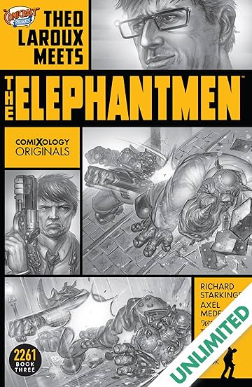 Elephantmen 2261 Season Three (comiXology Originals): Theo Laroux Meets The Elephantmen!